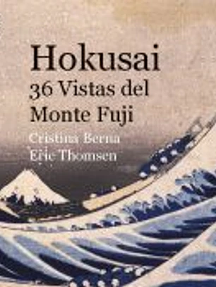 Hokusai 36 Vistas del Monte Fuji