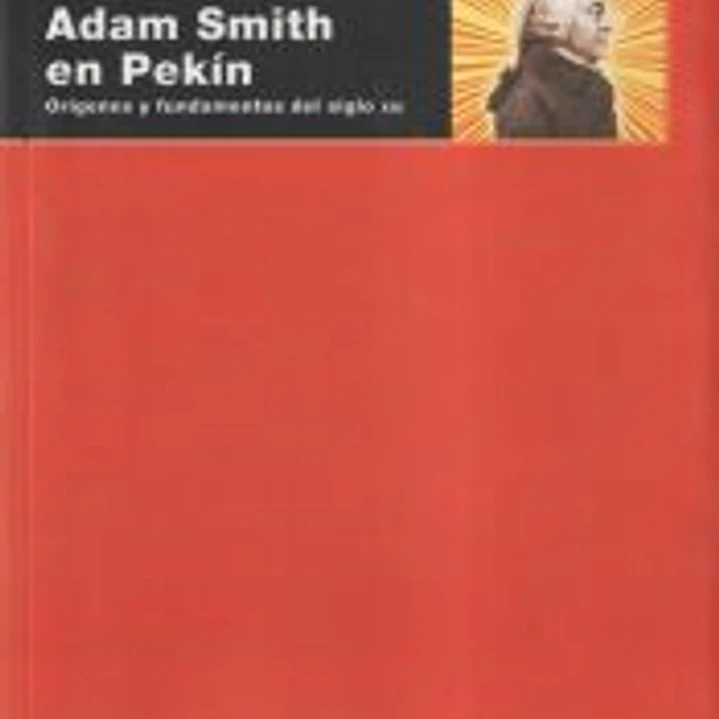 Adam Smith en Pekín 1