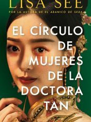 El círculo de mujeres de la doctora Tan