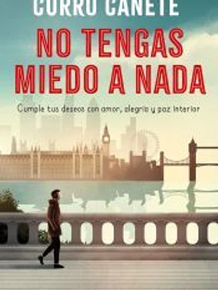 No tengas miedo a nada