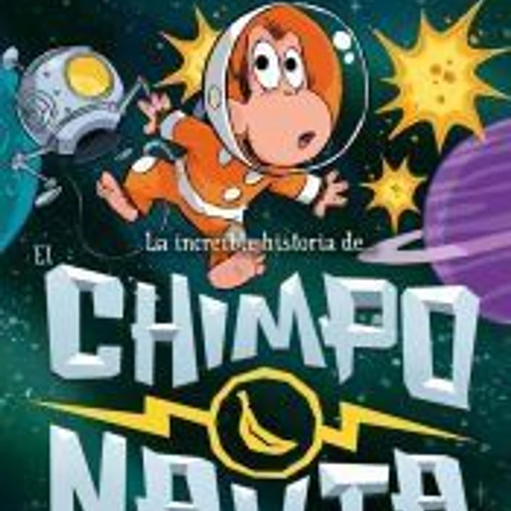 La increíble historia de... - El chimponauta 1