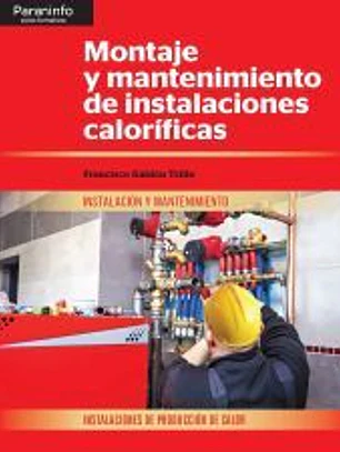 Montaje y mantenimiento de instalaciones caloríficas