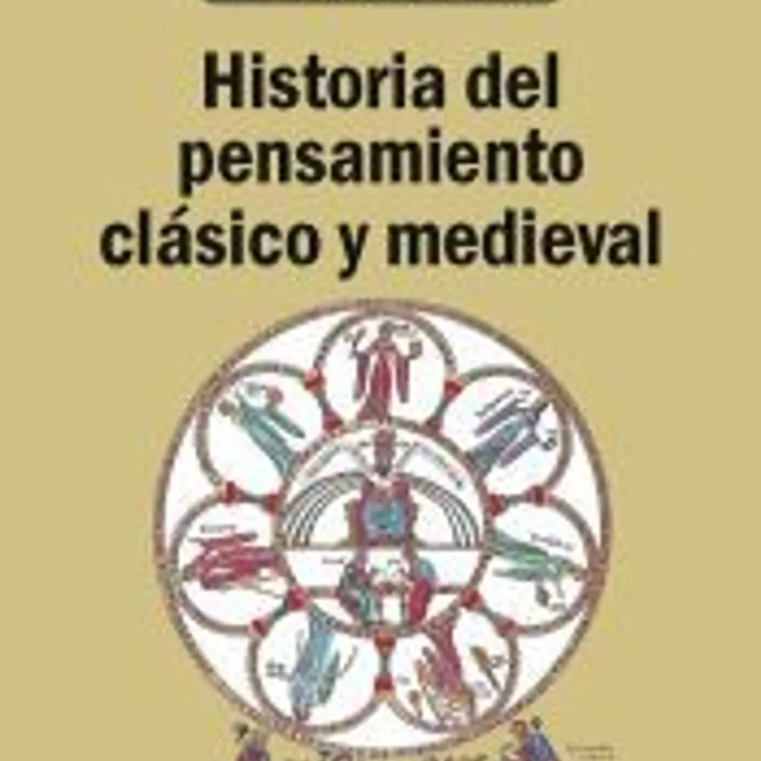 Historia del pensamiento clásico y medieval 1