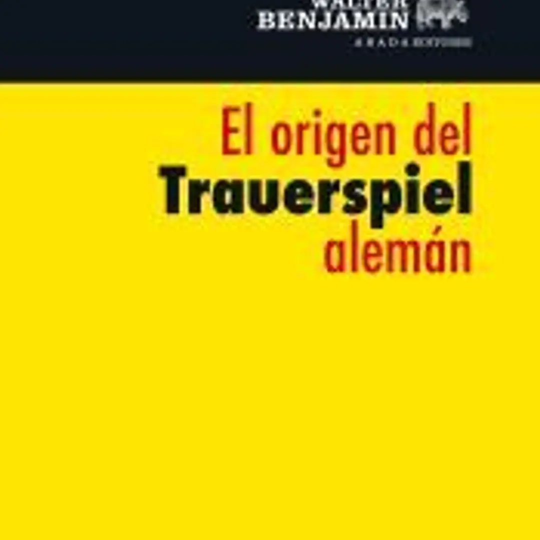 El origen del Trauerspiel alemán 1