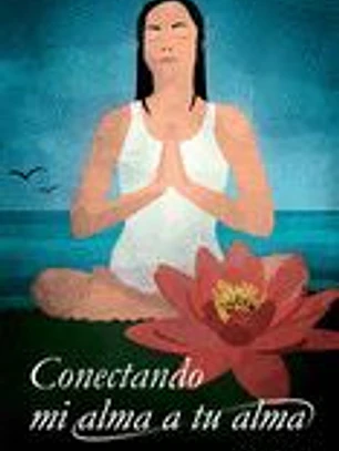 Conectando mi alma a tu alma