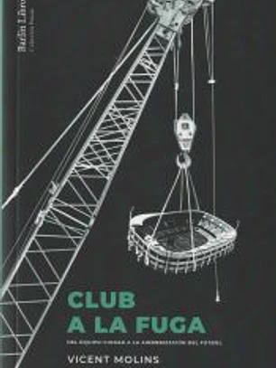 Club a la fuga