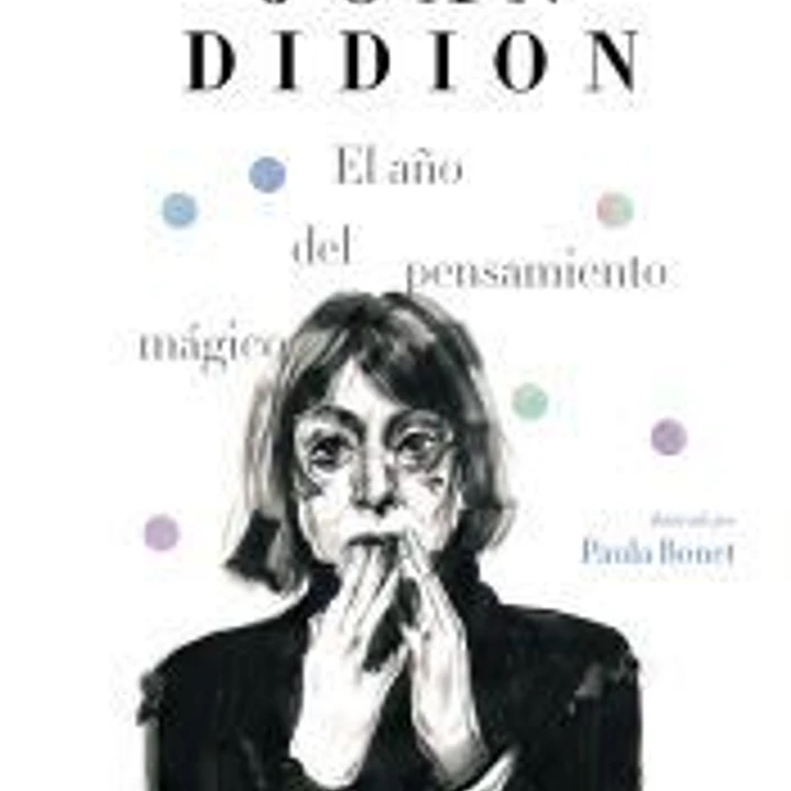 El año del pensamiento mágico (edición ilustrada) 1