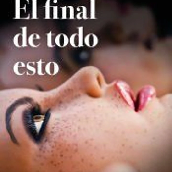 El final de todo esto 1