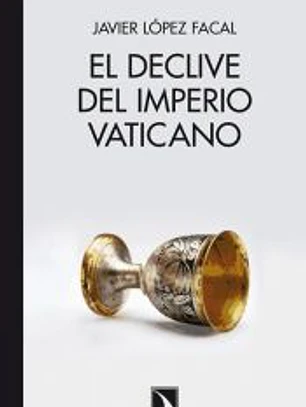El declive del imperio vaticano