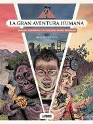 La gran aventura humana