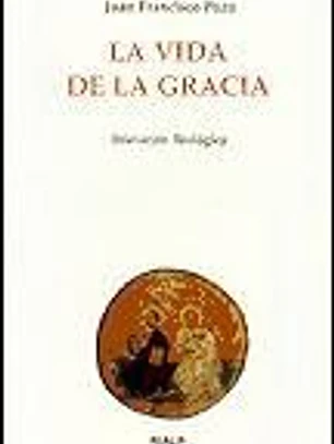 La vida de la Gracia