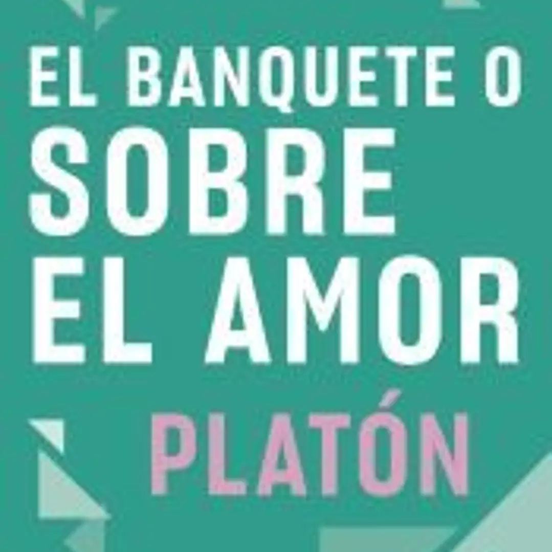 El banquete o sobre el amor 1
