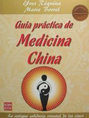 GUÍA PRÁCTICA DE MEDICINA CHINA (MASTERS). La antigua sabiduría oriental de los cinco elementos aplicada a la vida diaria