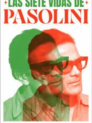 SIETE VIDAS DE PASOLINI,LAS
