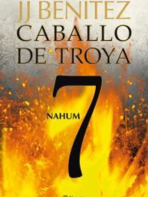 Caballo de Troya 07: Nahum