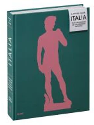 El arte de viajar. Italia
