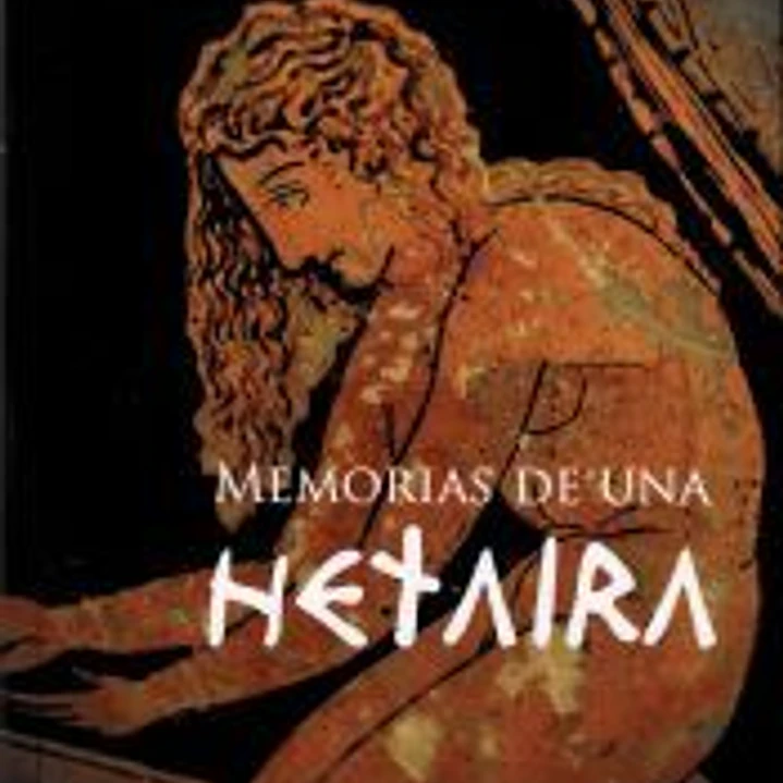 MEMORIAS DE UNA HETAIRA 1
