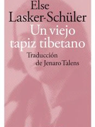Un viejo tapiz tibetano (y otros poemas de amor)