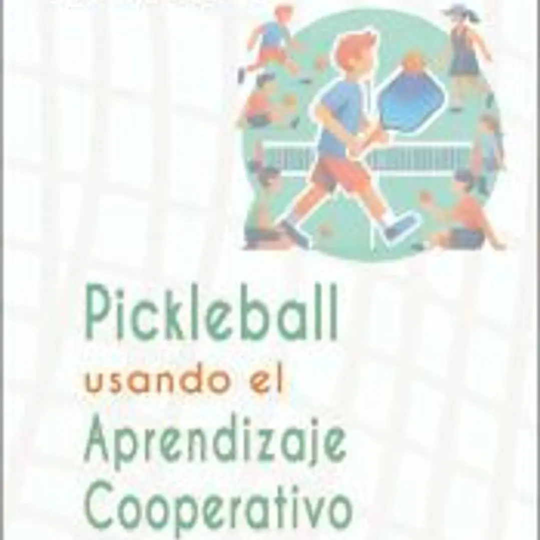 Pickleball usando el Aprendizaje Cooperativo 1
