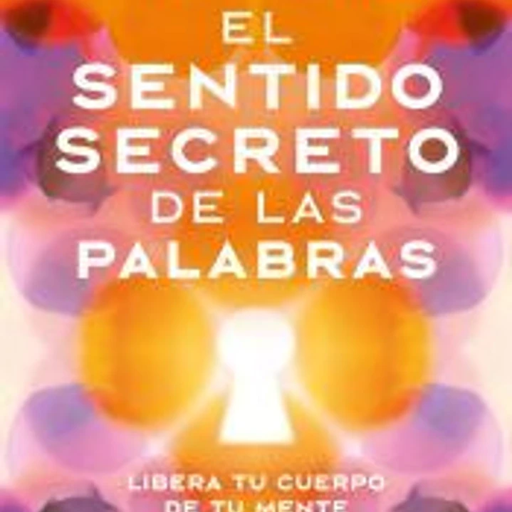 El sentido secreto de las palabras 1