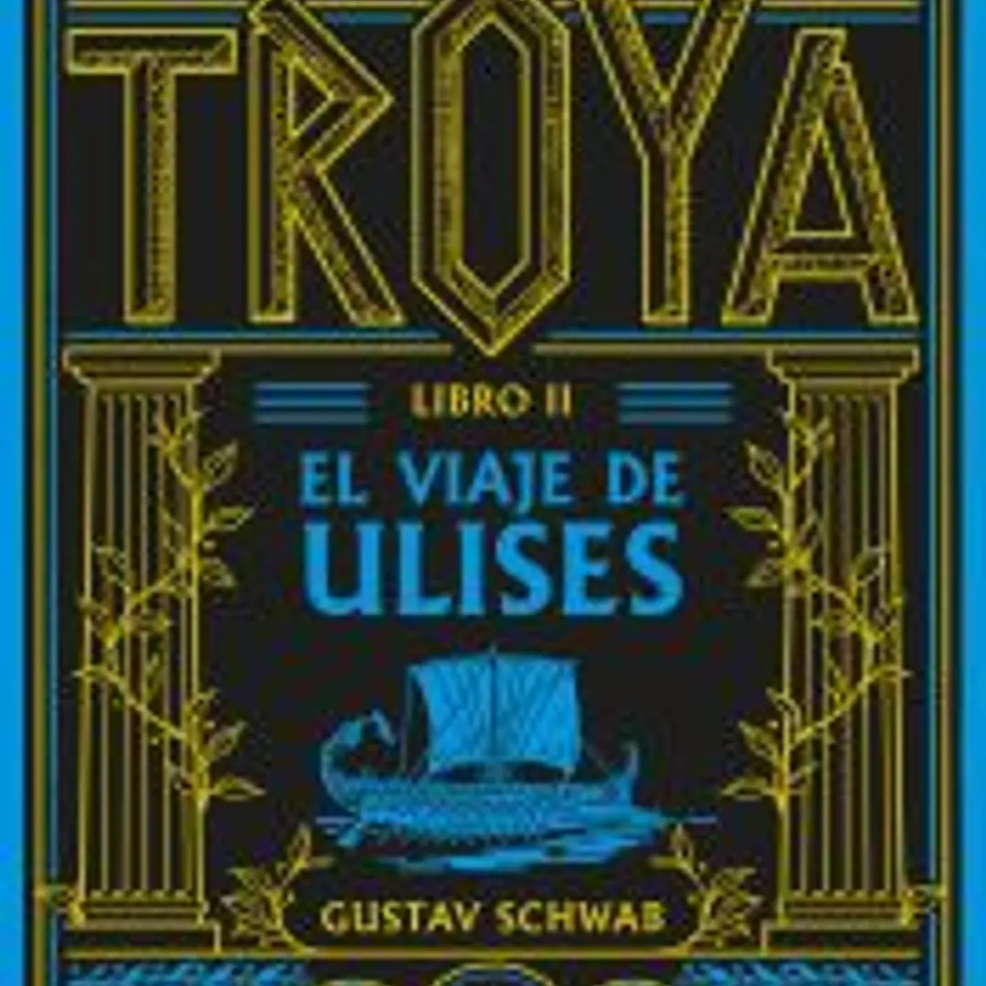 El ciclo de Troya. Libro 2: El viaje de Ulises 1