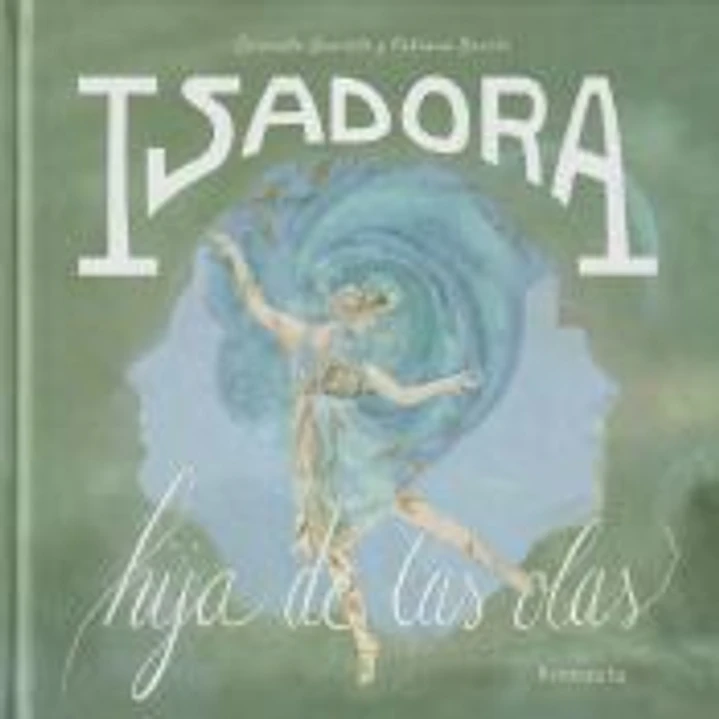 Isadora. Hija de las olas 1