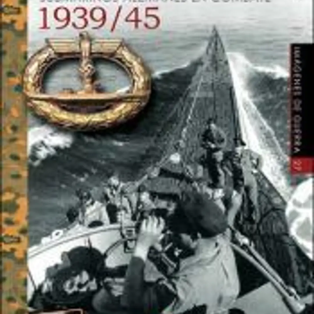 Torpedo Los!: Submarinos alemanes en combate 1939/45 1