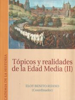 Tópicos y realidades de la Edad Media II