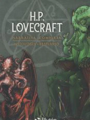 Pack H.P. Lovecraft - Narrativa Completa - Mitología y Bestiario