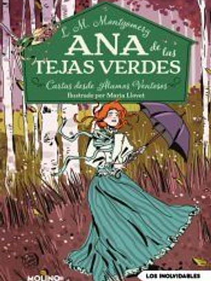ANA DE LAS TEJAS VERDES 7. CARTAS DESDE