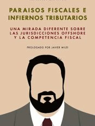 Paraísos fiscales e infiernos tributarios