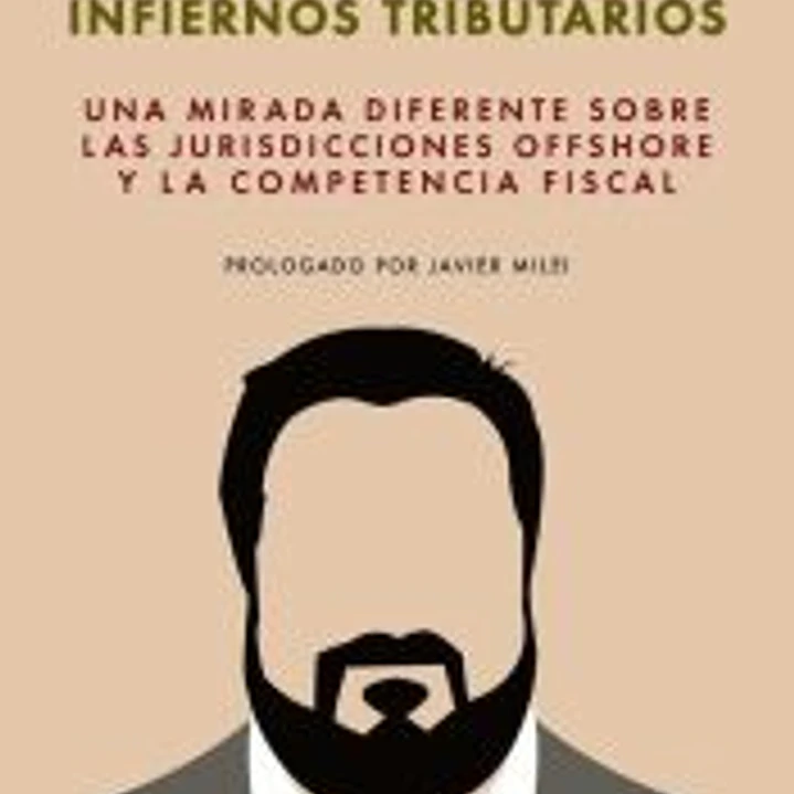 Paraísos fiscales e infiernos tributarios 1