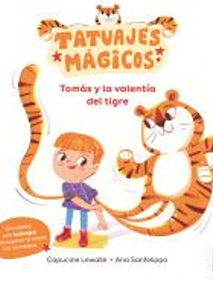 Tomás y la valentía del tigre
