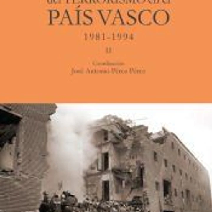 Historia y memoria del terrorismo en el Pa?s Vasco 1