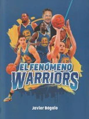 El fenómeno Warriors