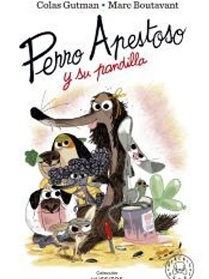 Perro Apestoso y su pandilla