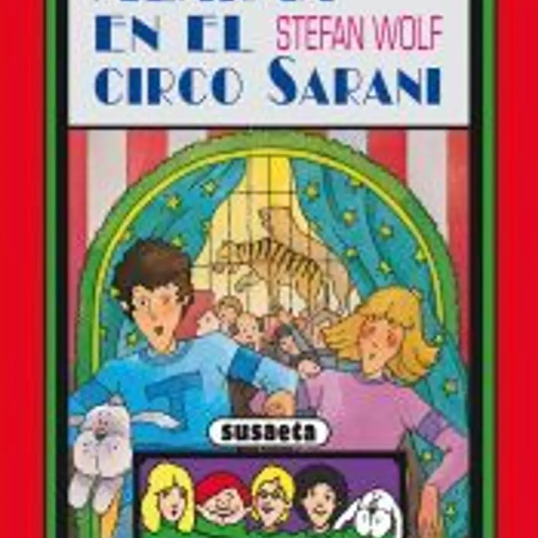 Pakto Secreto. Alarma en el circo Sarani 1