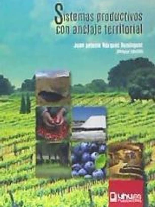 SISTEMAS PRODUCTIVOS CON ANCLAJE TERRITORIAL