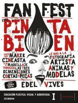 Proyecto: Fanfest. Educación Plástica, Visual y Audiovisual I ESO