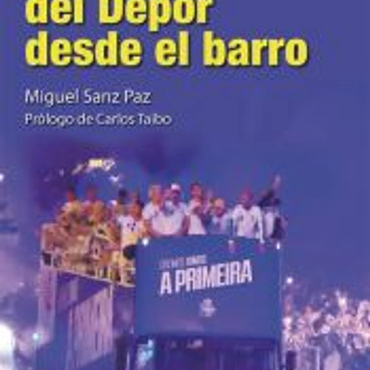 El renacer del Dépor desde el barro: Así nos vieron volver 1