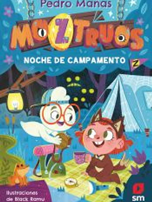 Moztruos 3: Noche de campamento
