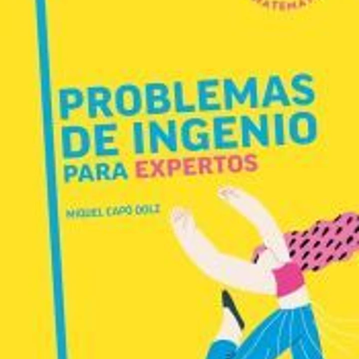 Problemas de ingenio para expertos 1