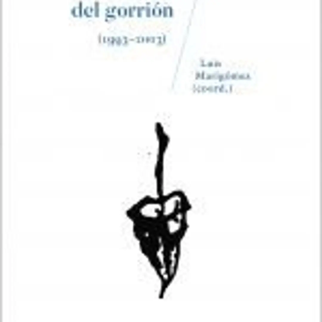 Travesía de El signo del gorrión (1993-2003) 1