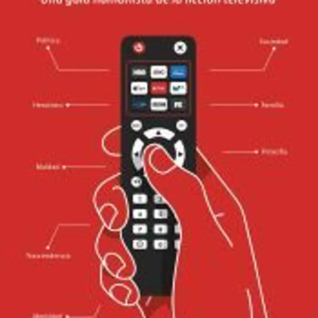 Series contra cultura: Una guía humanista de la ficción televisiva 1