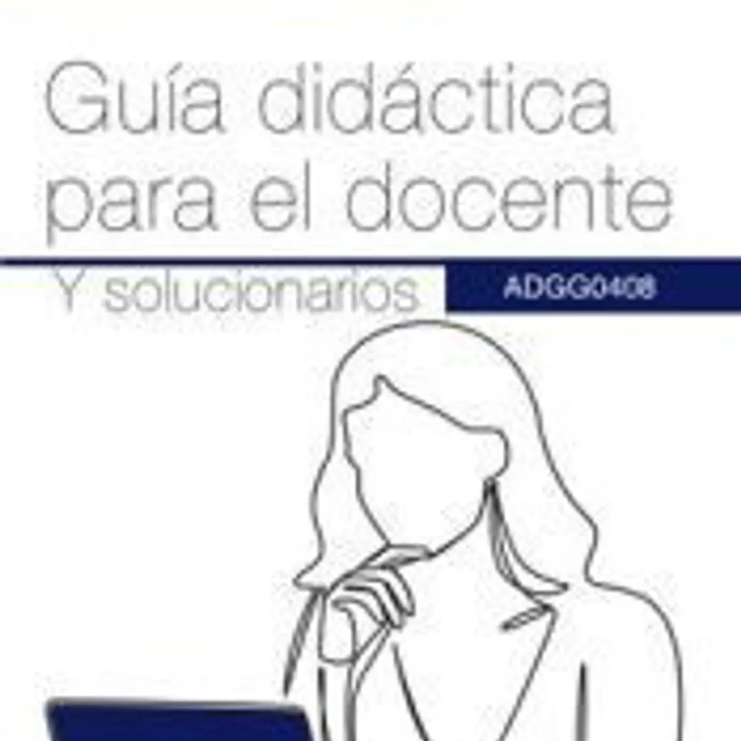 Guía didáctica para el docente. Operaciones auxiliares de servicios administrativos y generales (ADGG0408) 1