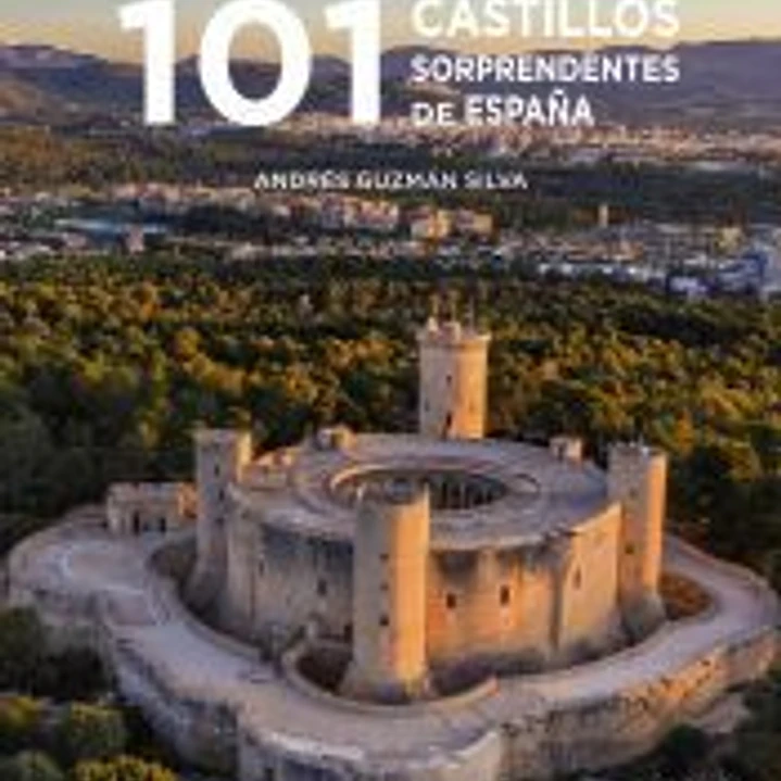 101 Castillos de España sorprendentes 1