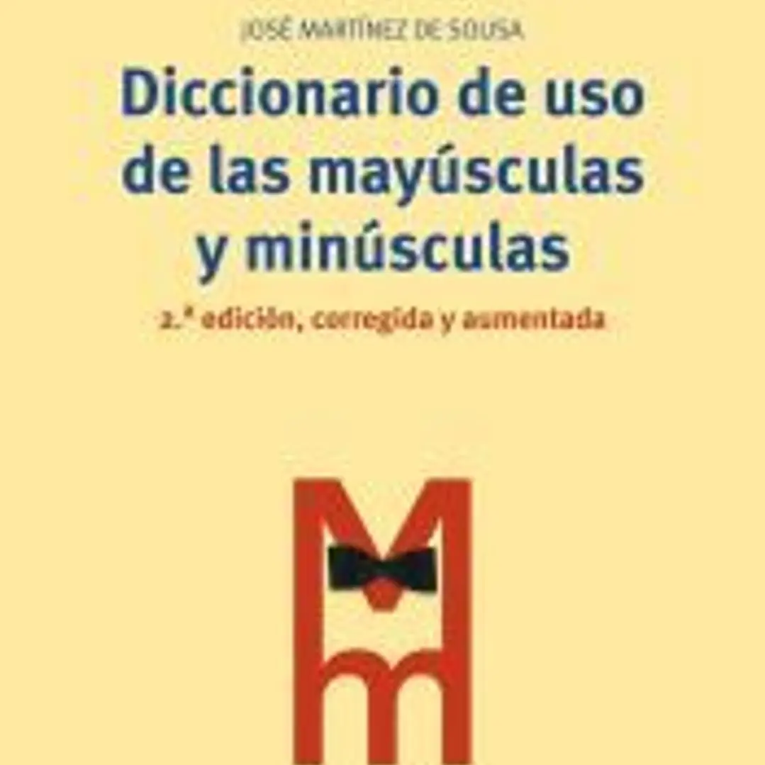 Diccionario de uso de las mayúsculas y minúsculas 1