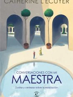 Conversaciones con mi maestra