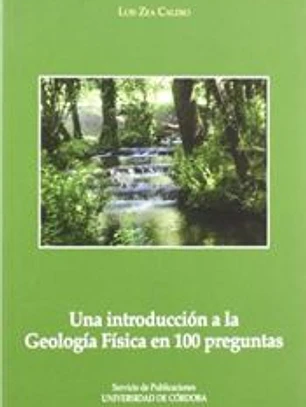 Una introducción a la Geología Física en 100 preguntas