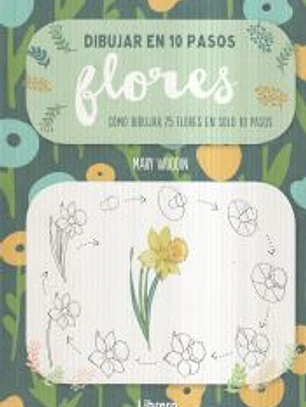 Dibujar en 10 pasos flores.